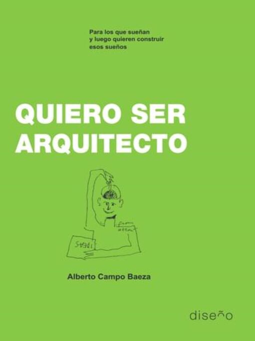 Title details for Quiero ser arquitecto by Alberto Campo Baeza - Wait list